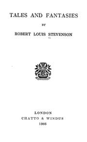 Cover of: Tales and fantasies by Robert Louis Stevenson