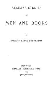 Cover of: Familiar studies of men and books by Robert Louis Stevenson