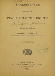 Cover of: Shakespeare's history of King Henry the Eighth. by William Shakespeare