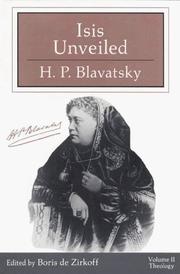 Cover of: Isis unveiled by Елена Петровна Блаватская, Елена Петровна Блаватская