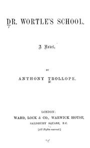 Cover of: Dr. Wortle's school by Anthony Trollope