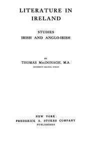 Cover of: Literature in Ireland: studies Irish and Anglo-Irish