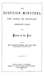 Cover of: The Scottish minstrel: the songs of Scotland subsequent to Burns