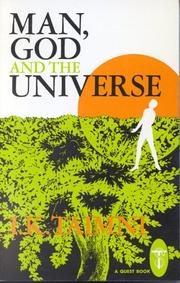 Cover of: Man, God and the Universe by I. K. Taimni