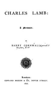 Cover of: Charles Lamb: a memoir: By Barry Cornwall [pseud.]