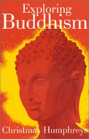 Cover of: Exploring Buddhism. by Christmas Humphreys