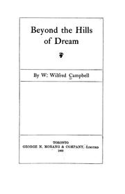 Cover of: Beyond the hills of dream by Campbell, Wilfred