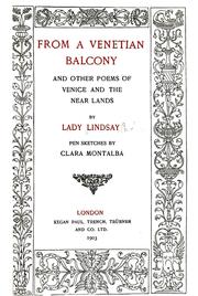 Cover of: From a Venetian balcony, and other poems of Venice and the near lands
