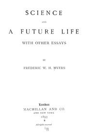 Cover of: Science and a future life | Frederic William Henry Myers