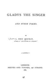 Cover of: Gladys the singer by Eric Mackay