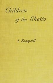 Cover of: Children of the Ghetto by Israel Zangwill