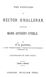 Cover of: The fortunes of Hector O'Halloran: and his man Mark Antony O'Toole