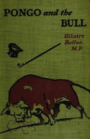 Cover of: Pongo and the bull. by Hilaire Belloc