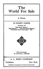 Cover of: The world for sale by Gilbert Parker
