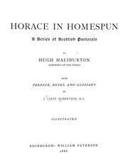 Cover of: Horace in homespun: a series of Scottish pastorals
