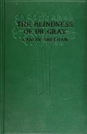 Cover of: The blindness of Dr. Gray: or, The final law