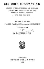 Cover of: Sir John Constantine: memoirs of his adventures at home and abroad, and particularly in the island of Corsica; beginning with the year 1756