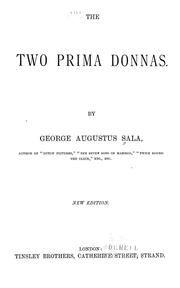 Cover of: The two prima donnas by George Augustus Sala