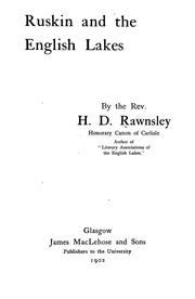 Cover of: Ruskin and the English lakes by Hardwicke Drummond Rawnsley