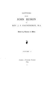 Cover of: Letters from John Ruskin to Rev. J.P. Faunthorpe, M.A.