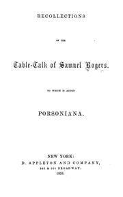 Cover of: Recollections of the table-talk of Samuel Rogers: To which is added Porsoniana