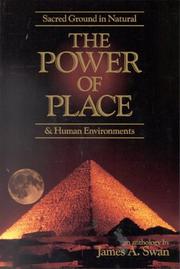 Cover of: The Power of place by [edited] by James A. Swan.