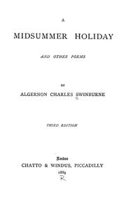 Cover of: A midsummer holiday, and other poems by Algernon Charles Swinburne