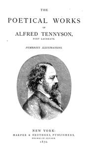 Cover of: The poetical works of Alfred Tennyson ....