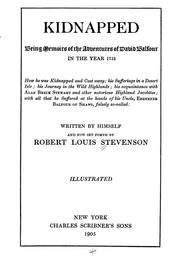 Cover of: Kidnapped, being memoirs of the adventures of David Balfour in the year 1751 ... by Robert Louis Stevenson