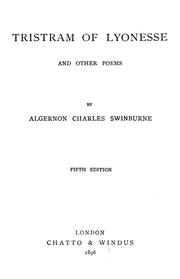 Cover of: Tristram of Lyonesse, and other poems by Algernon Charles Swinburne
