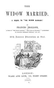 Cover of: The widow married: a sequel to "The widow Barnaby"