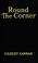 Cover of: Round the corner