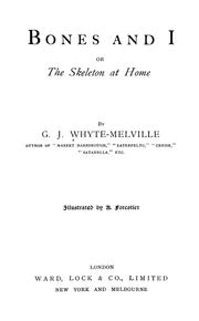 Cover of: Bones and I by G. J. Whyte-Melville