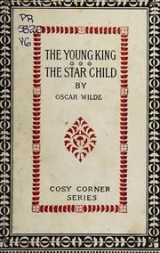 Cover of: The young king. The star-child