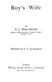 Cover of: Roy's wife. by G. J. Whyte-Melville