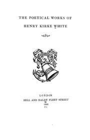 Cover of: Poetical works by Henry Kirke White