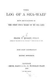 Cover of: The log of a sea-waif by Frank Thomas Bullen