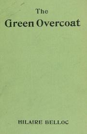 Cover of: The green overcoat by Hilaire Belloc