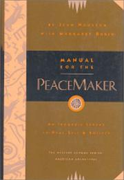 Cover of: Manual for the Peacemaker by Jean Houston
