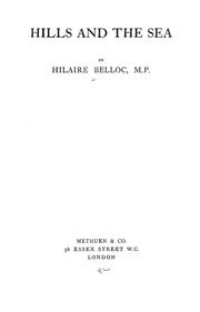 Cover of: Hills and the sea. by Hilaire Belloc