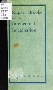 Cover of: Rupert Brooke and the intellectual imagination: a lecture