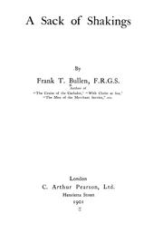Cover of: A sack of shakings by Frank Thomas Bullen