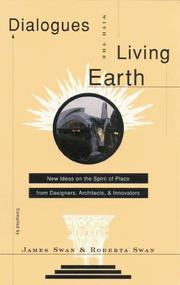 Cover of: Dialogues with the Living Earth by James  Swan, Roberta Swan