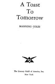 Cover of: A toast to tomorrow by Manning Coles