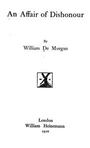 Cover of: An affair of dishonor by William Frend De Morgan