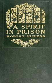 Cover of: A spirit in prison | Robert Smythe Hichens