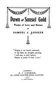 Cover of: Dawn and sunset gold by Samuel J. Looker