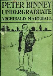 Peter Binney, undergraduate by Archibald Marshall