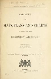 Cover of: Catalogue of maps, plans and charts in the Map Room of the Dominion Archives by Public Archives of Canada.