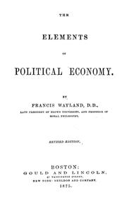 Cover of: The elements of political economy